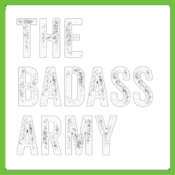 The BADASS Army